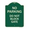 Signmission No Parking Do Not Block Gate Heavy-Gauge Aluminum Architectural Sign, 24" x 18", G-1824-23812 A-DES-G-1824-23812 - alternate 1